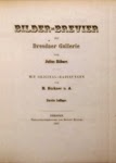 Hübner, Julius: Bilder-Brevier der Dresdner Gallerie. Dresden 1857
