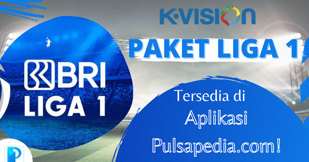 Cara Isi Voucher K-Vision BRI Liga 1 2021 | INFO PAY TV | September 2021