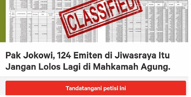 Muncul Petisi Kepada Presiden Jokowi Untuk Usut 124 Emiten Di Jiwasraya