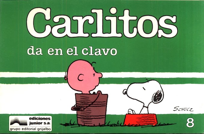 Carlitos 08 Da en el Clavo x Señor Mota & Carasucia ed.1987