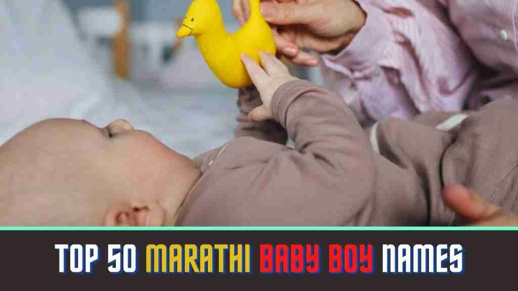 Modern 2024 ᐅTop 50 marathi baby boy names