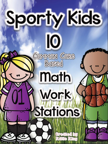 https://www.teacherspayteachers.com/Product/Sporty-Kids-10-Common-Core-Math-Work-Stations-229704