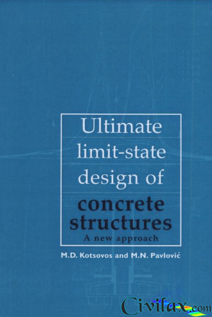 Ultimate limitstate design of concrete structure Engineering Books
