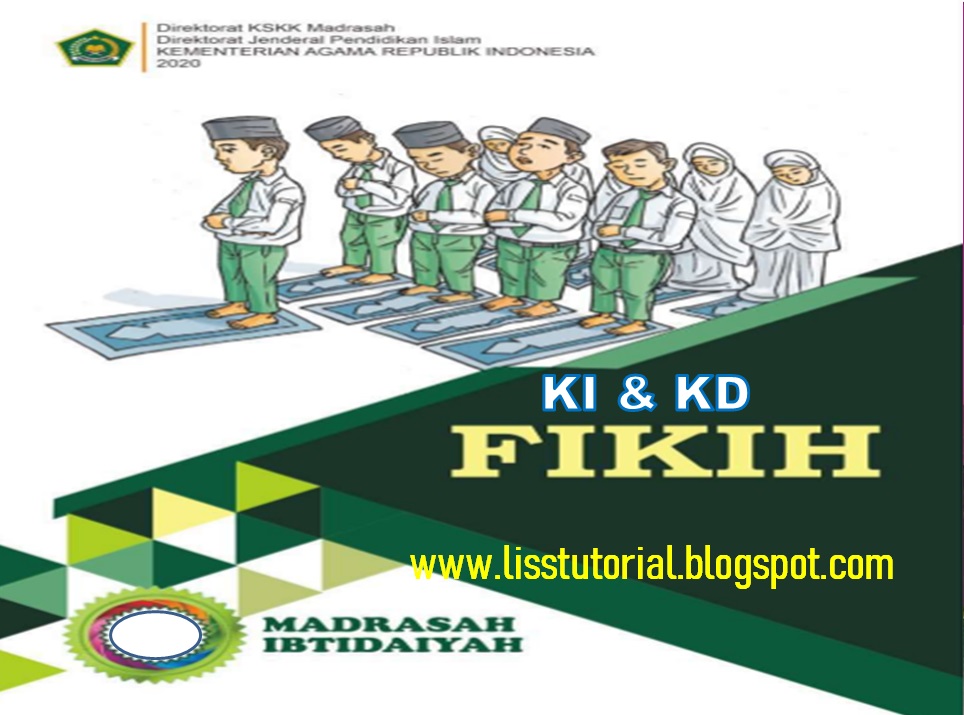 KI KD Fiqih Kelas 5 MI Semester 1 Dan 2 Kurikulum 2013