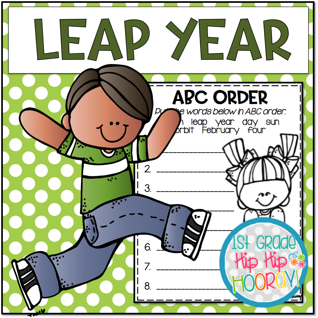 1st Grade Hip Hip Hooray Leap Year February 29th