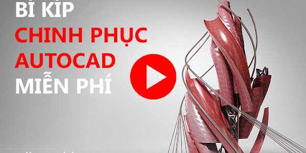 6 videos dạy AutoCAD cho người mới không thể bỏ qua