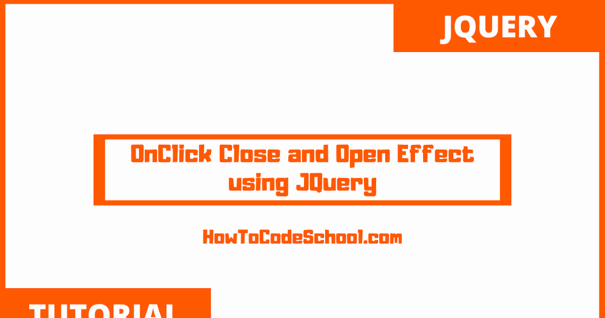 OnClick Close and Open Effect using JQuery