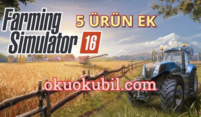 farming simulator 16 1 1 2 6 5 farkli urun apk mod indir 2020 okuokubil