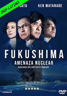 FUKUSHIMA – AMENAZA NUCLEAR – DVD-5 – LATINO – 2020 – (VIP)
