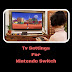 How to Tv Settings For Nintendo Switch How to Tv Settings For Nintendo Switch