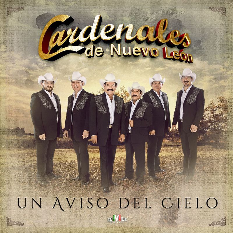 RULO TEXANO CARDENALES DE NUEVO LEON UN AVISO EN EL CIELO (DISCO 2017)