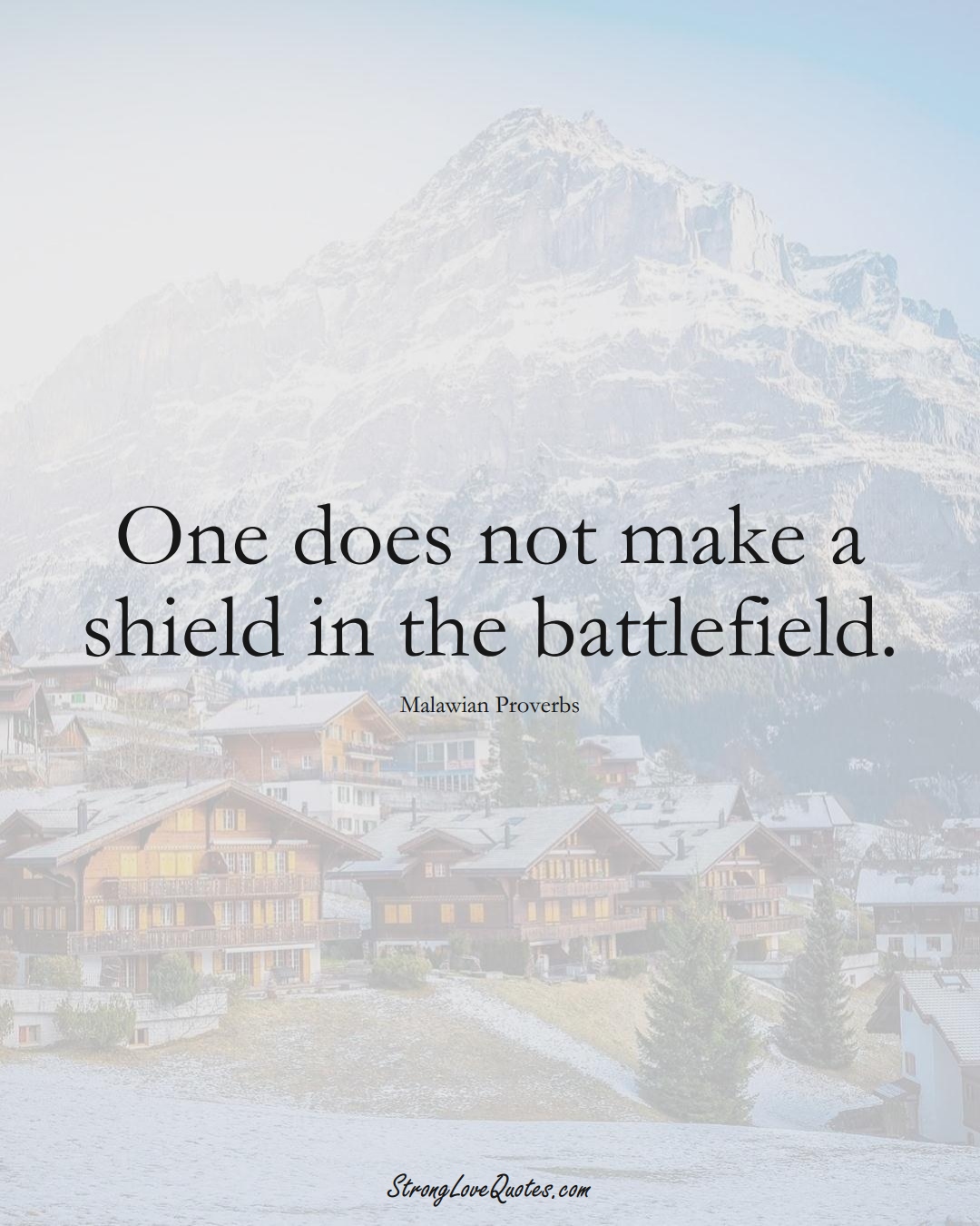 One does not make a shield in the battlefield. (Malawian Sayings);  #AfricanSayings