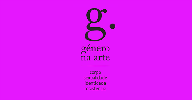 CONFERÊNCIA INTERNACIONAL  «Género na arte: corpo, sexualidade, identidade, resistência»| 27-28 OUT