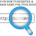 3 Tips on How to Register a Domain Name for Your Business