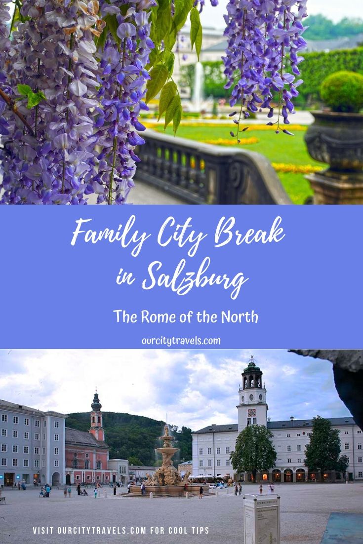 On Your Family City Break in Salzburg, what should you expect from this historical city? Here is a checklist of the spots you should see and things you should do in Salzburg.