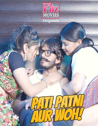 PATI,PATNI AUR WOH (2020) Hindi Season 01 [Episodes 04 Added] | x264 WEB-DL | 720p | 480p | Download Flizmovies Exclusive Series | Watch Online | GDrive | Direct Links