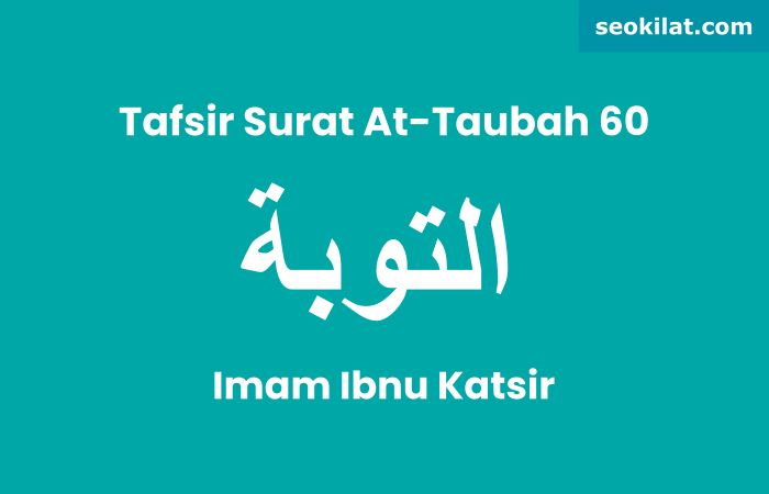 Tafsir Surat At-Taubah ayat 60
