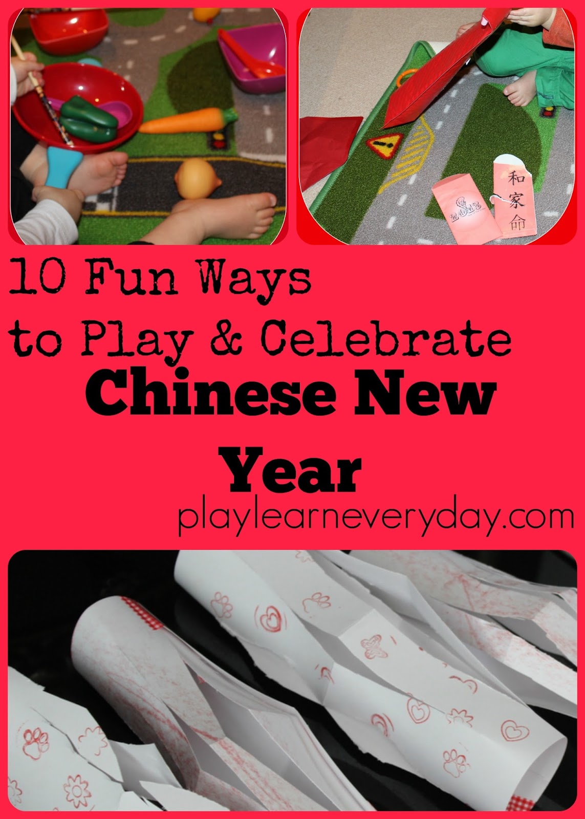 10 Fun Ways to Play and Celebrate Chinese New Year - Play and Learn