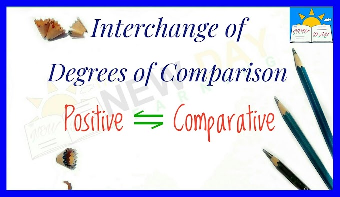 Change Positive Degree to Comparative Degree - Step by Step - with Examples | Degree Change