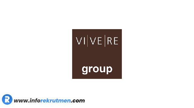 Rekrutmen Terbaru VIVERE Group tahun 2021
