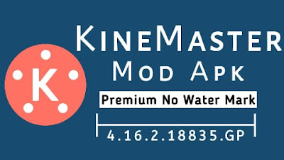 KineMaster Pro Mod Apk 2020 (no watermark)4.16.2.18835.GP V