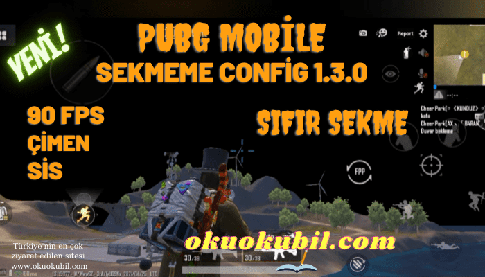 Pubg Mobile 1.3 0 Sekmeme Config, 90 FPS, Mini Obb + Kore Obb İndir