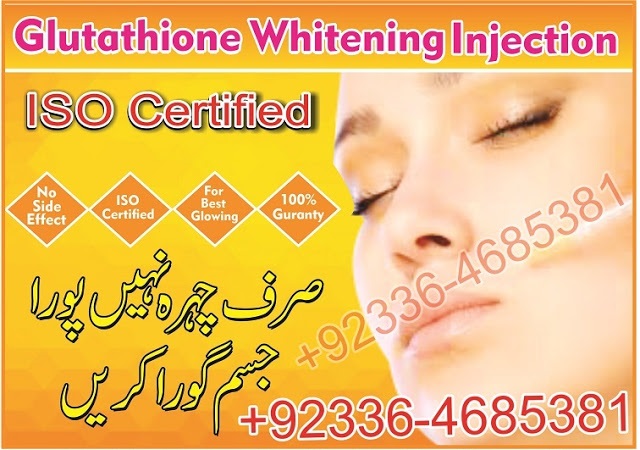 skin whitening pills in lahore|glutathione skin whitening cream|pills in lahore|karachi|rawalpindi, whitening injection price in islamabad