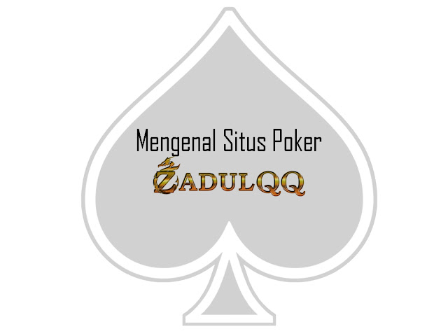 Situs Poker ZaldulQQ