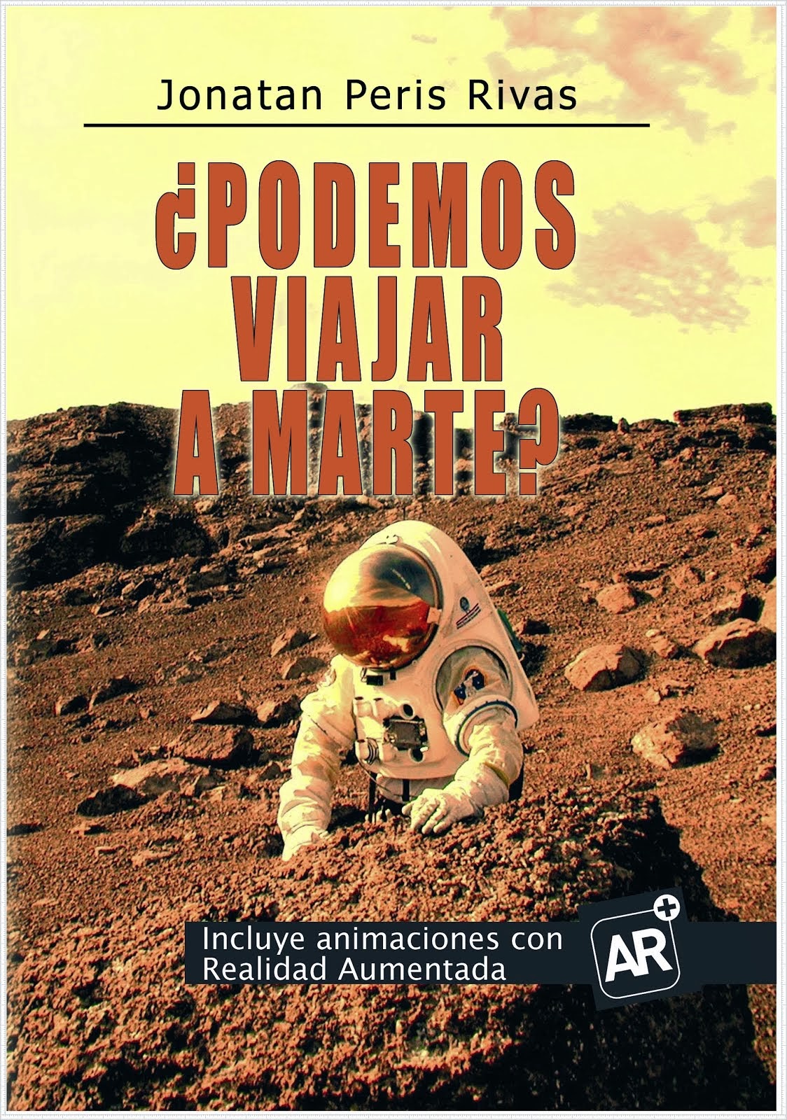 Adquiere mi libro "¿Podemos viajar a Marte?"