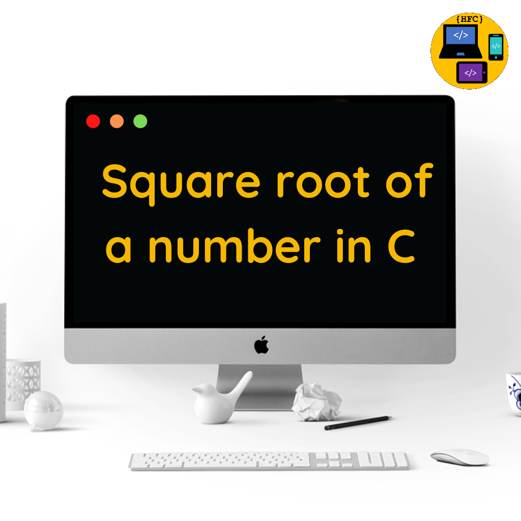 Square Root of a number || Arithmetic programs || C programming