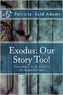Exodus: Our Story Too!