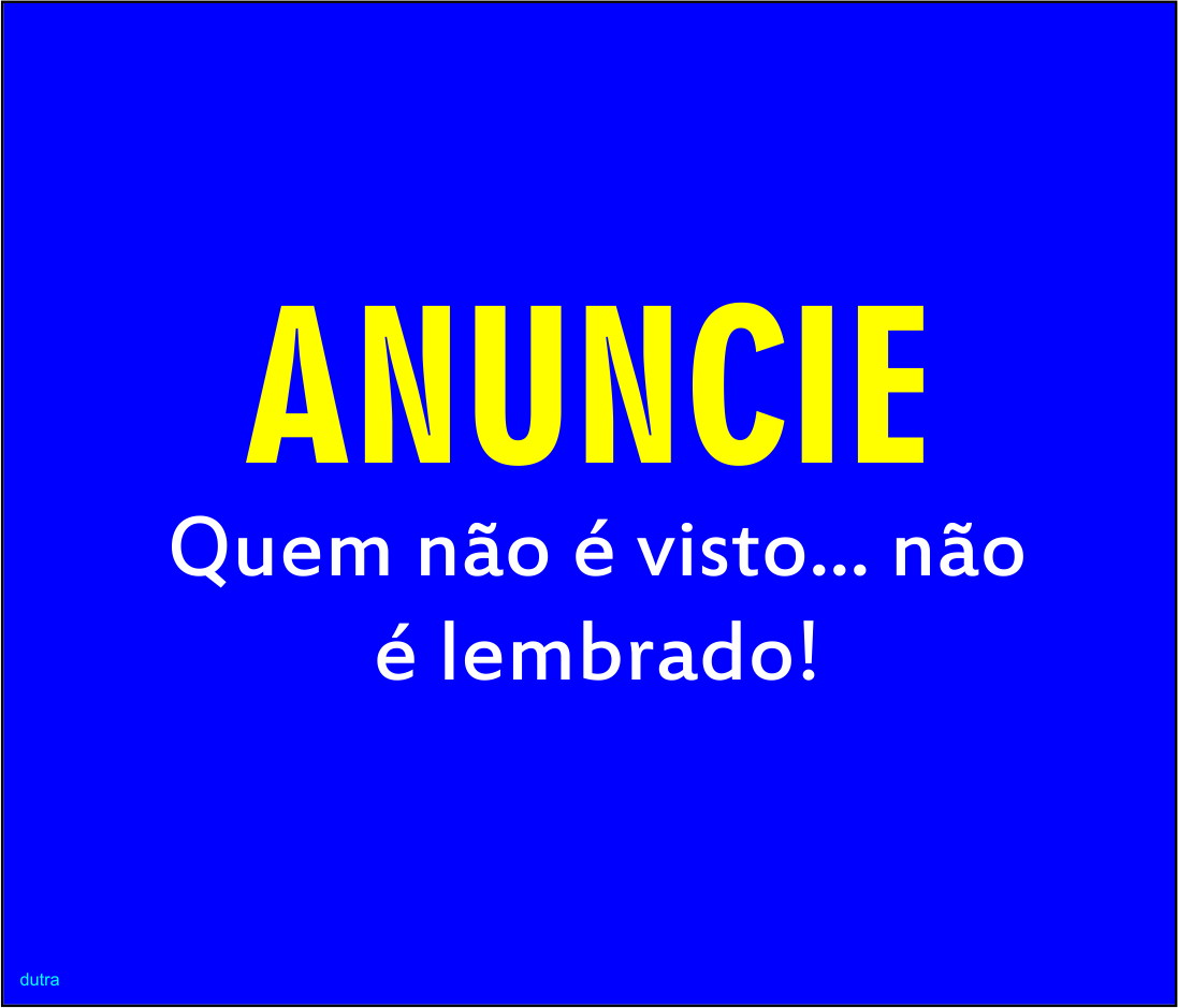 Quem Não É Visto Não É Lembrado