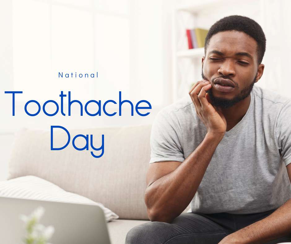 National Toothache Day Wishes Sweet Images
