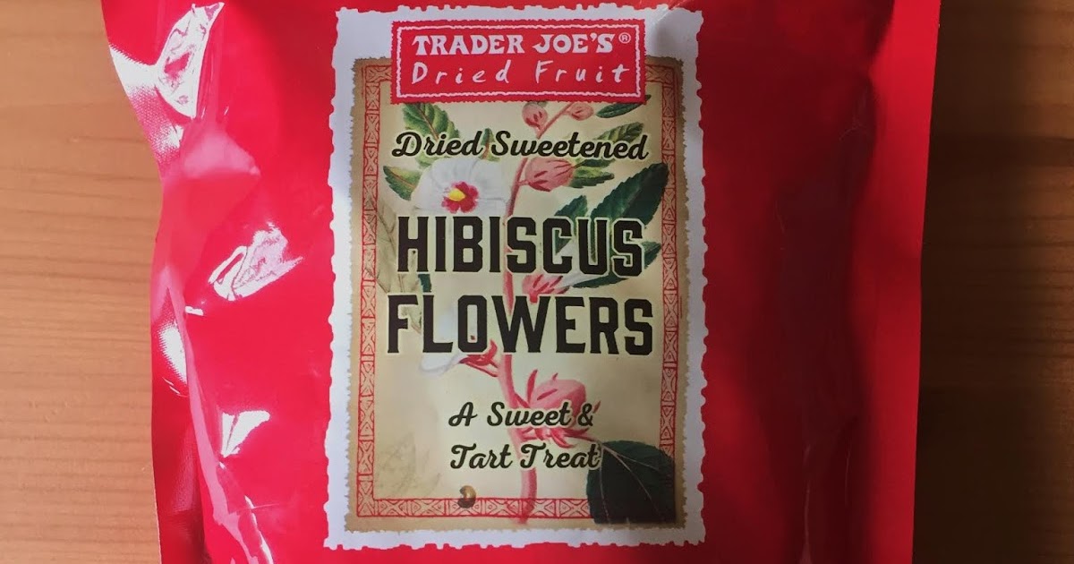 Trader Joe's Dried Sweetened Hibiscus Flowers