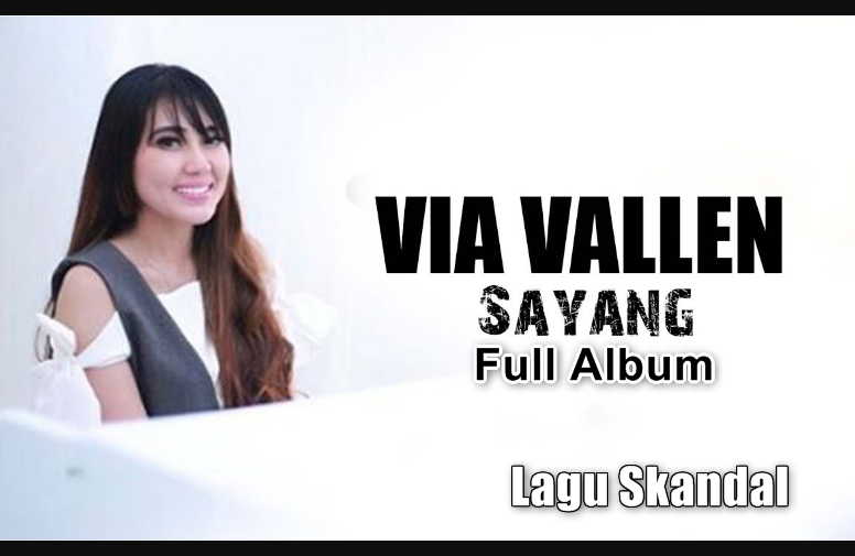 Download Lagu Via Vallen Sayang Full Album Mp3 Terbaru 2018 Gratis