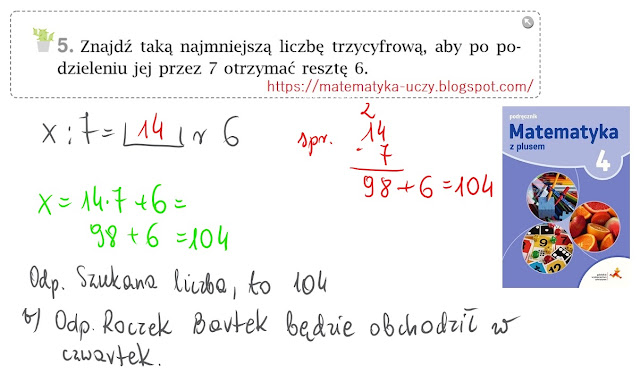 Zad. 5 i 6 oraz zagadka str. 106 "Matematyka z plusem 4" Dzielenie pisemne przez liczby jednocyfrowe