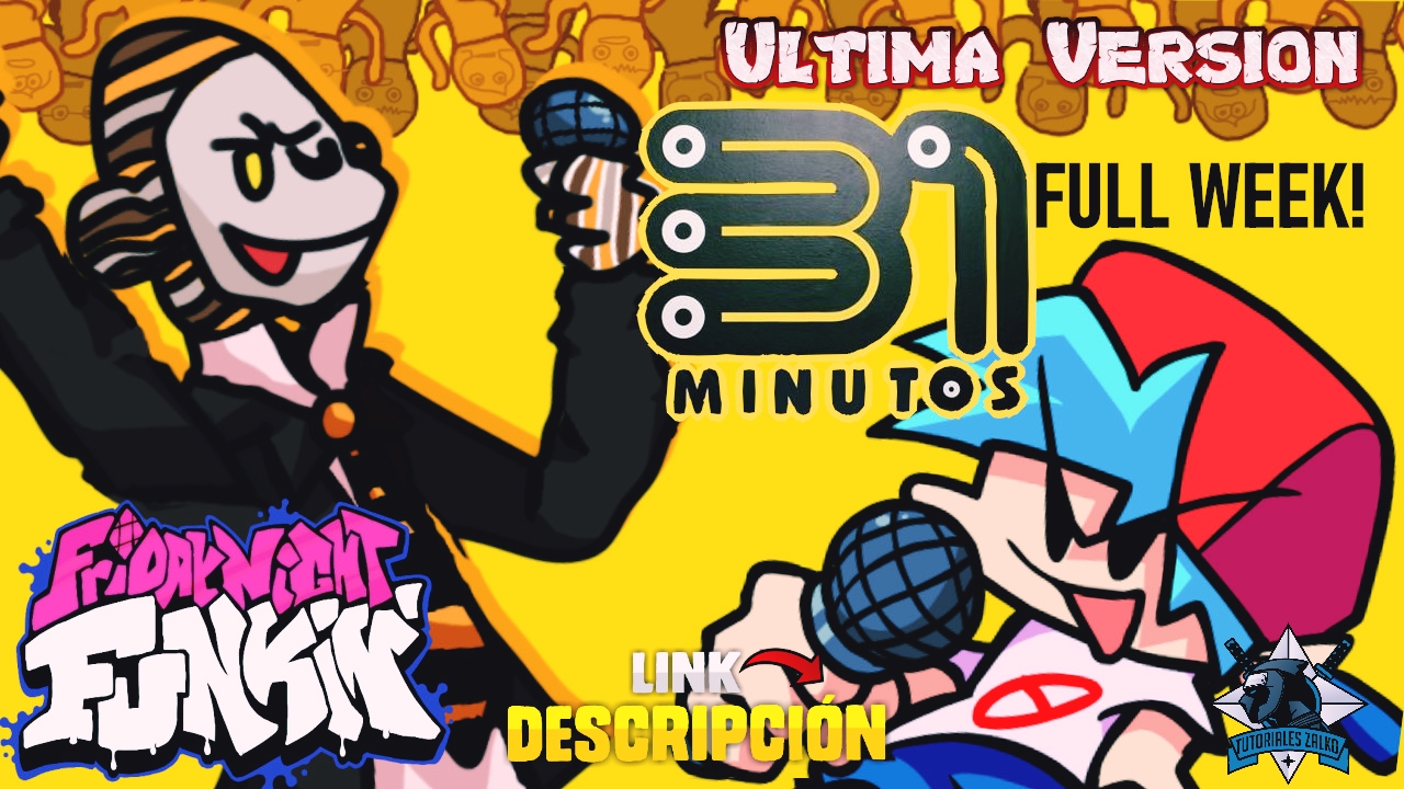 Descargar Friday Night Funkin Vs 31 Minutos Mod Ultima Version Para PC Descargar Friday Night Funkin Vs 31 Minutos Mod Ultima Version Para PC