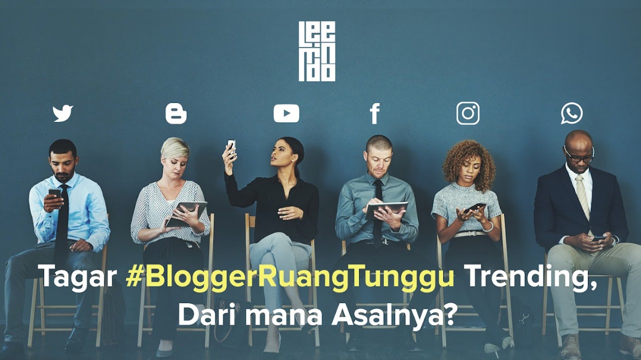 Blogger Ruang Tunggu Dan Kerinduan Kita Bersama Akan Tulisan Organik Bebas Definisi