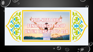 kata-kata bijak penyemangat hidup - kanalmu kata-kata bijak penyemangat hidup - kanalmu