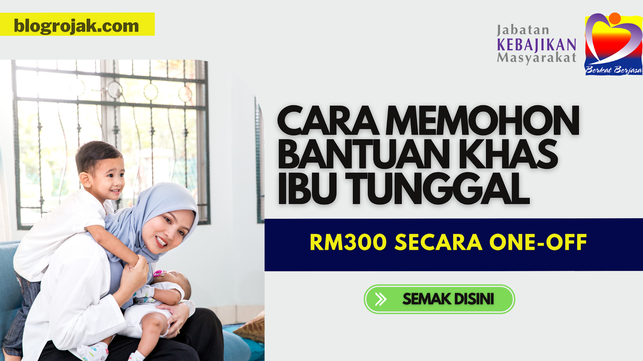 Cara memohon Bantuan Khas Ibu Tunggal sebanyak RM300, cuba sekarang