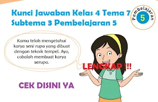 Kunci Jawaban Kelas 4 Tema 7 Subtema 3 Pembelajaran 5 www.simplenews.me