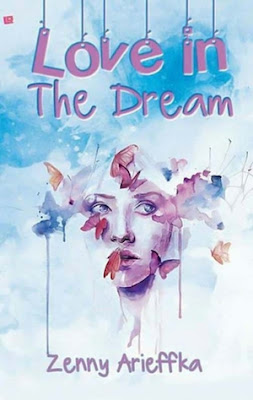Love in the Dream by Zenny Arieffka Pdf Love in the Dream by Zenny Arieffka Pdf