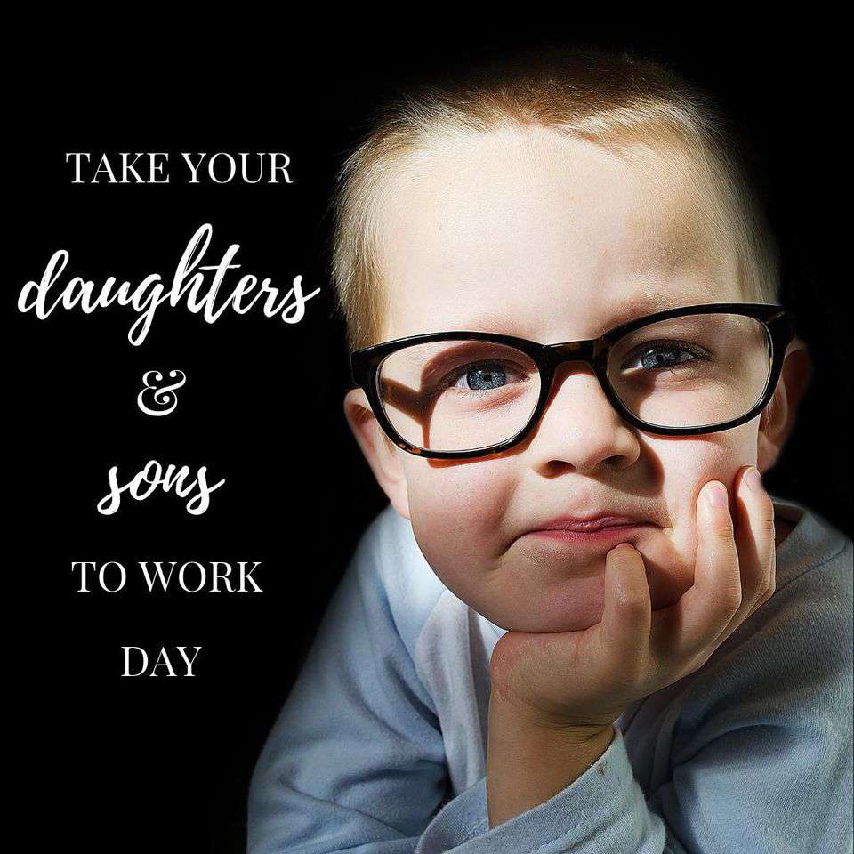 Take Our Daughters and Sons to Work Day Wishes pics free download Take Our Daughters and Sons to Work Day Wishes pics free download
