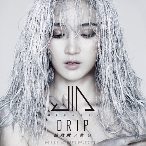 MENG JIA – DRIP – Single