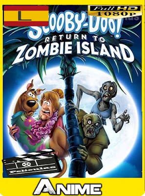 Scooby-Doo: Regreso a la Isla Zombie (2019)HD [1080P] latino [GoogleDrive-Mega] nestorHD