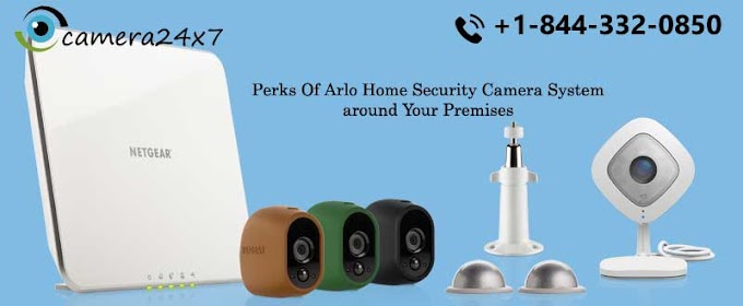 Perks Of Arlo Home Security Camera System Around Your Premises