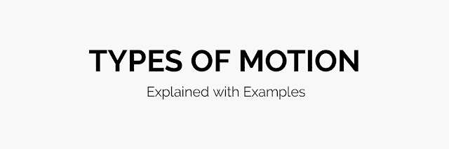 Types of Motion | Explained with Examples