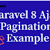 Laravel 8 Ajax Pagination Example