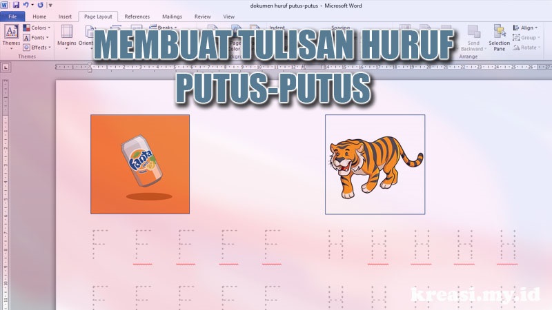 Cara Membuat Tulisan Huruf Putus Putus Di Word Untuk Pembelajaran Anak Kreasi Otodidak