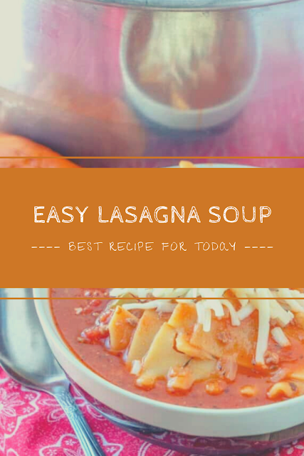 Easy Lasagna Soup